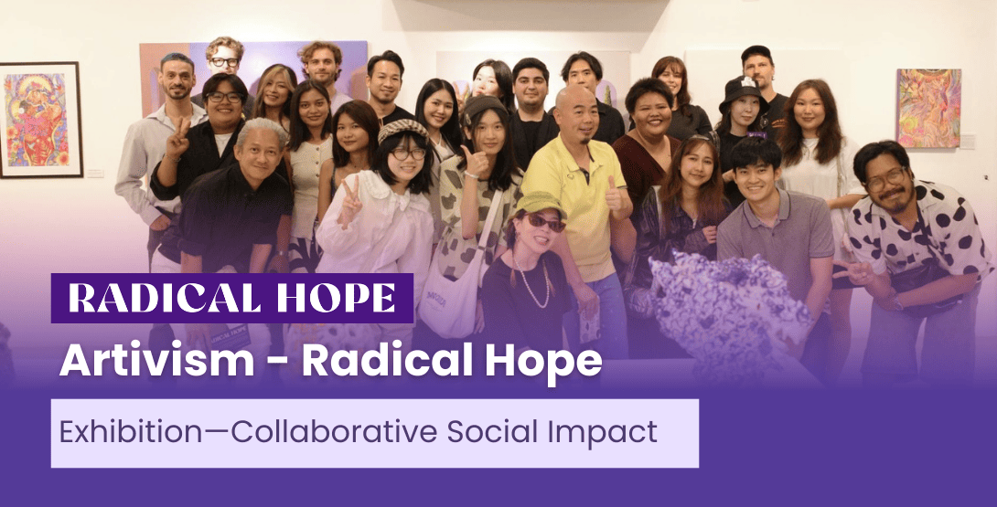 Artivism: Radical Hope Exhibition — Collaborative Social Impact