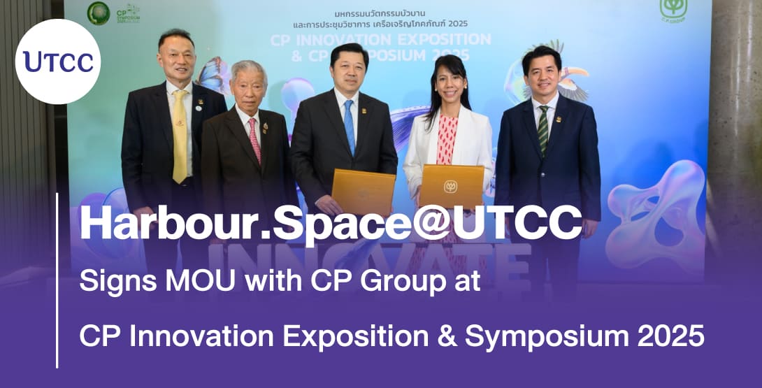 Harbour.Space@UTCC Signs MOU with CP Group at “CP Innovation Exposition &#038; Symposium 2025”