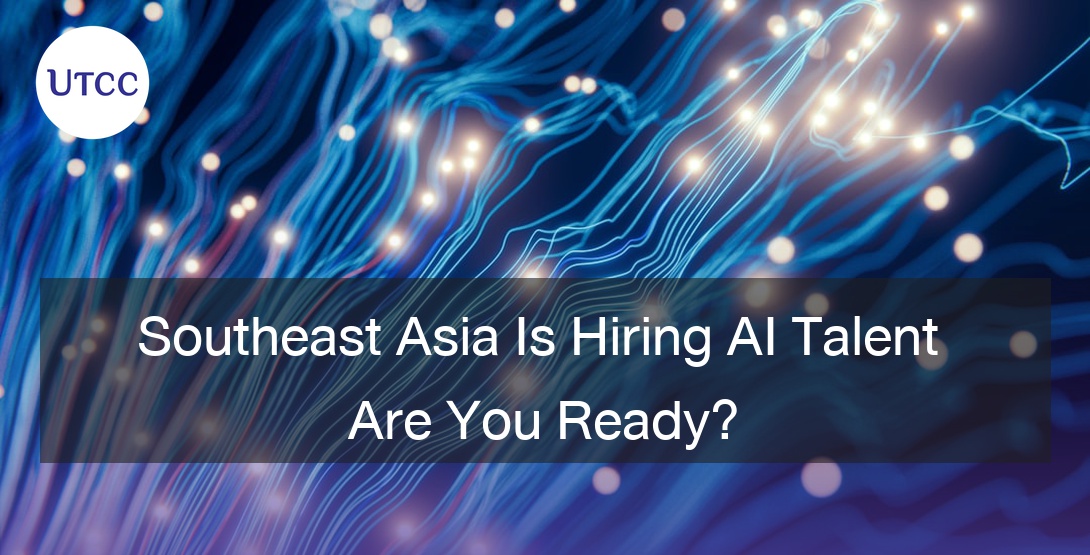 Southeast Asia Is Hiring AI Talent &#8211; Are You Ready