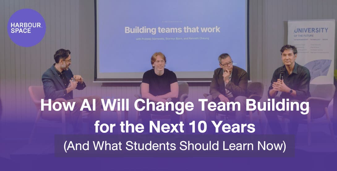 How AI Will Change Team Building for the Next 10 Years (And What Students Should Learn Now)